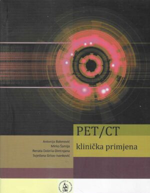 PET/CT - klinička primjena