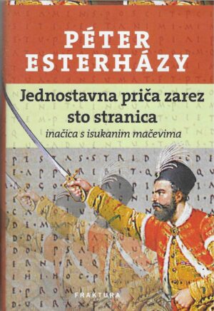 Péter Esterházy: Jednostavna priča zarez sto stranica
