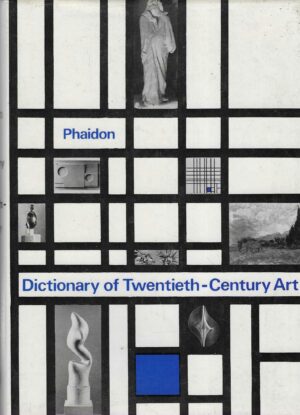 Phaidon Dictionary of Twentieth-Century Art
