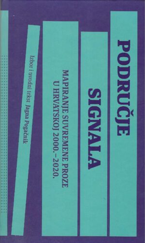 Područje signala - mapiranje suvremene proze u Hrvatskoj 2000.-2020.