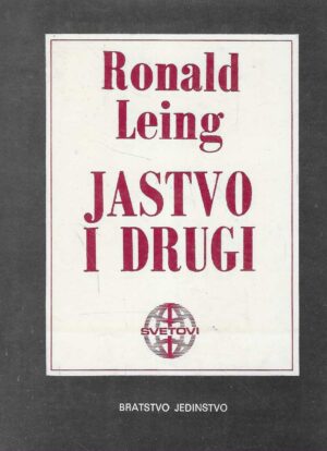 Ronald Leing: Jastvo i drugi