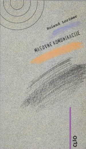 Rowland Lorimer: Masovne komunikacije