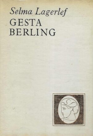 Selma Lagerlef: Gesta Berling