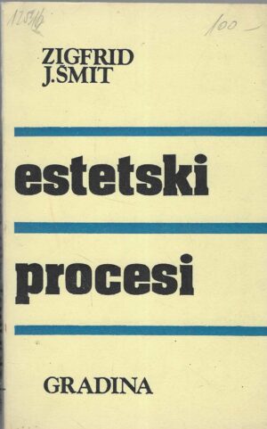 Siegfried J. Schmidt: Estetski procesi