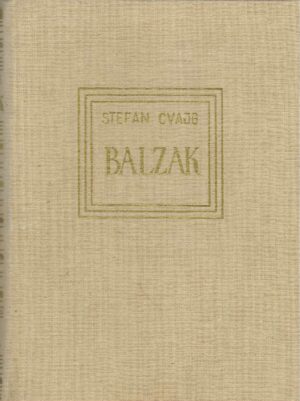 Stefan Zweig: Balzac