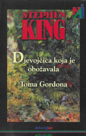 Stephen King: Djevojčica koja je obožavala Toma Gordona