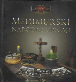 Stjepan Hranjec: Međimurski narodni običaji (s potpisom autora)