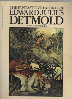 Edward Julius Detmold: The fantastic creatures of Edward Julius Detmold