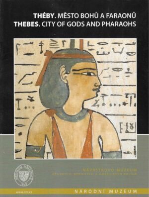 Théby. Město bohů a faraonů