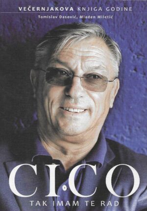 Tomislav Dasović, Mladen Miletić: Cico tak imam te rad