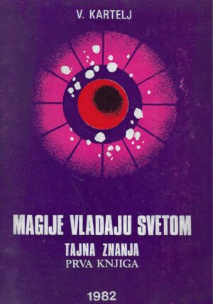 V. Kartelj: Magije vladaju svetom
