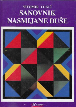 Vitomir lukić: Sanovnik nasmijane duše