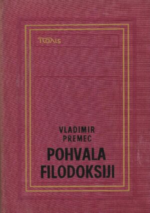Vladimir Premec: Pohvala filodoksiji