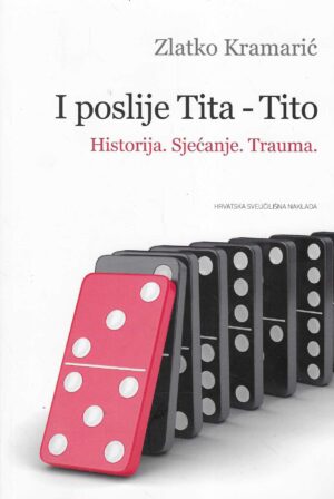 Zlatko Karamarić: I poslje Tita - Tito
