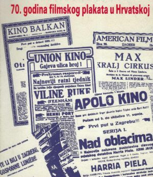 70. godina filmskog plakata u Hrvatskoj