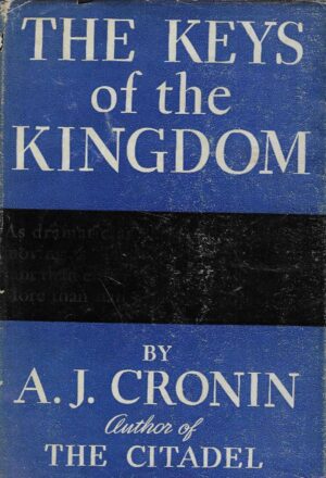 A. J. Cronin: The Keys of the Kingdom