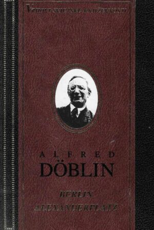 Alfred Doblin: Berlin Alexanderplatz