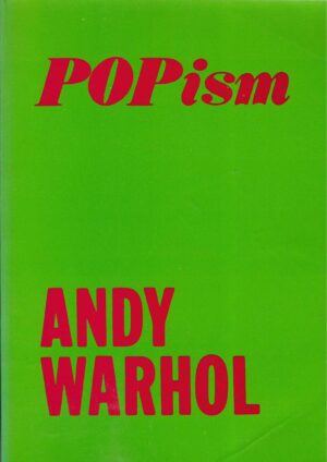 Andy Warhol & Pat Hacket: POPism