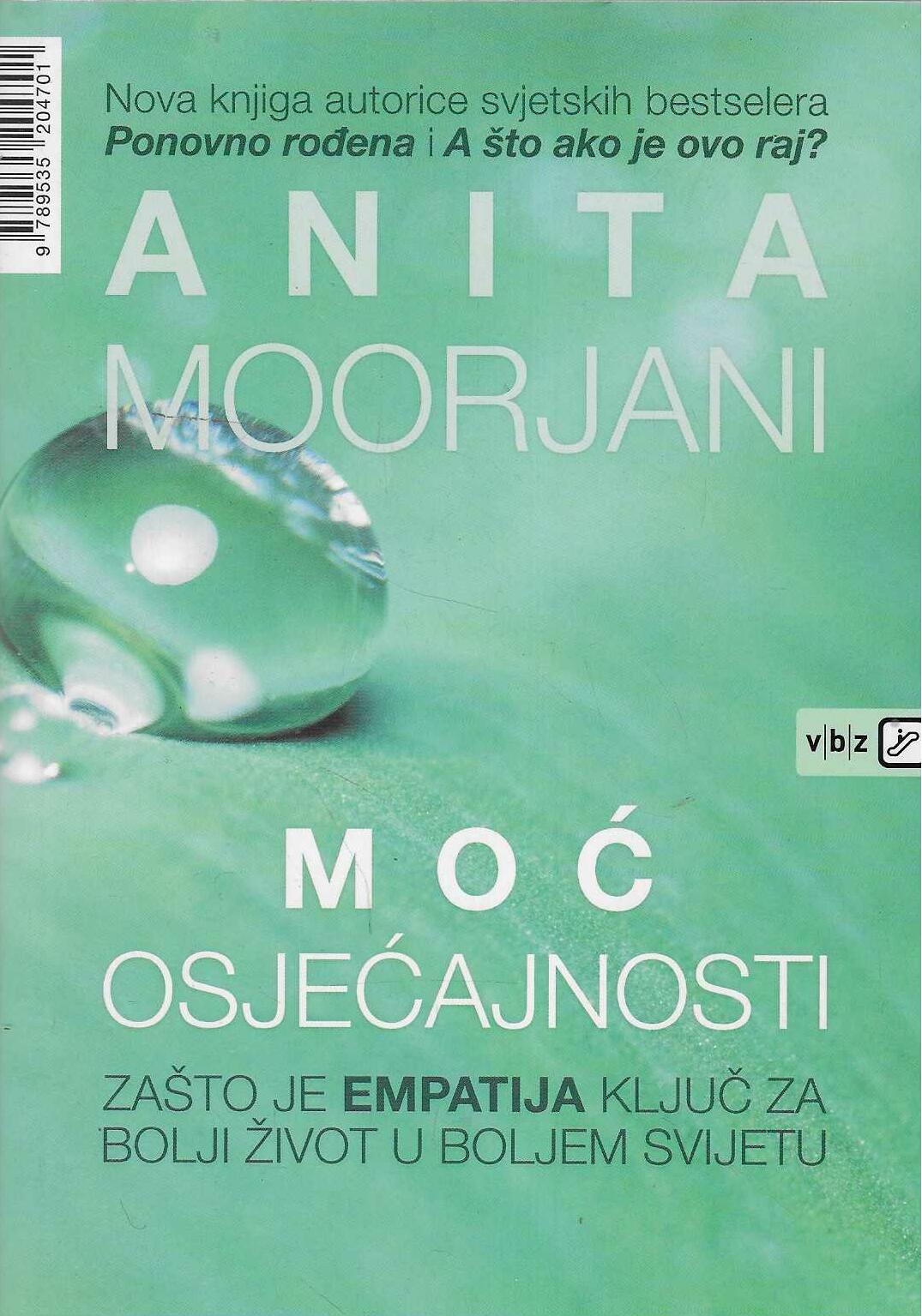 Anita Moorjani: Moć osjećajnosti - zašto je empatija ključ za bolji život u boljem svijetu