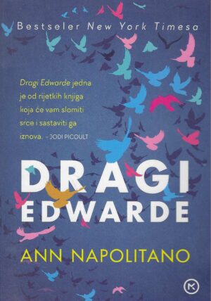 Ann Napolitano: Dragi Edwarde