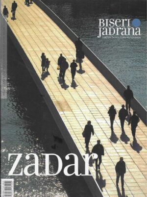 Biseri Jadrana: Zadar