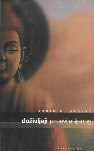 Boris B. Horvat: Doživljaji prosvijetljenog