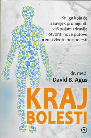 David B. Agus: Kraj bolesti