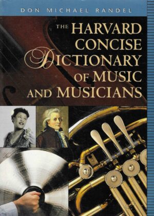 Don Michael Randel: The Harvard Concise Dictionary of Music and Musicians