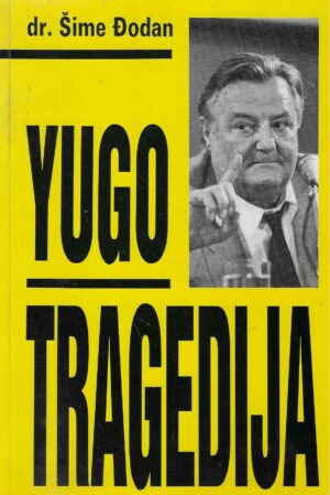 dr. Šime Đodan: Yugo tradicija
