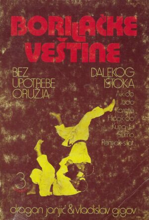 Dragan Janjić & Vladislav Gigov: Borilačke veštine