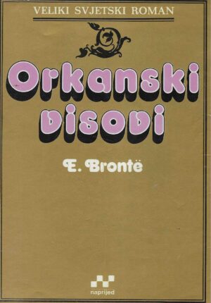 E. Bronte: Orkanski visovi