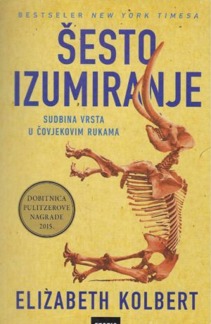 Elizabeth Kolbert: Šesto izumiranje