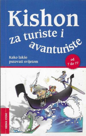 Ephraim Kishon: Kishon za turiste i avanturiste - Kako lakše putovati svijetom