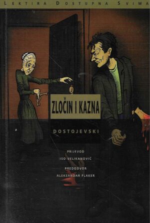 Fjodor Mihajlovič Dostojevski: Zločin i kazna