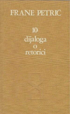 Frane Petrić: Deset dijaloga o retorici