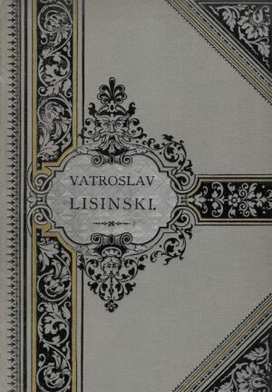 Franjo KS. Kuhač: Vatroslav Lisinski i njegovo doba
