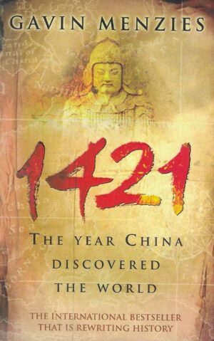 Gavin Menzies: 1421 - The year China discovered the world