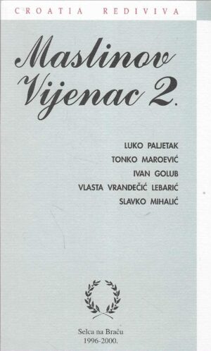 Grupa autora (Luko Paljetak i dr.): Maslinov Vijenac 2