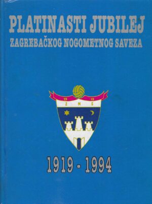 Ico (Ervin) Kerhin i Miroslav Rede (ur.): Platinasti jubilej zagrebačkog nogometnog saveza