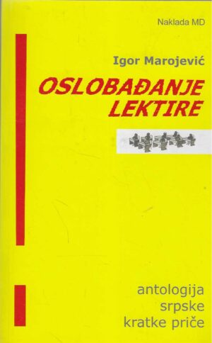Igor Marojević: Oslobađanje lektire
