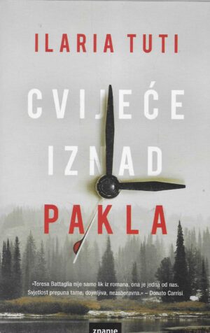 Ilaria Tuti: Cvijeće iznad pakla