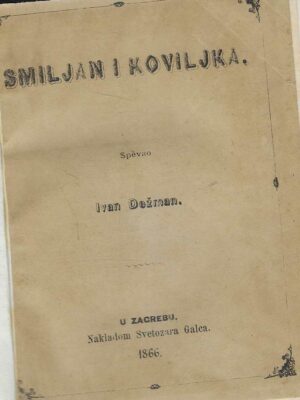 Ivan Dežman: Smiljan i koviljka.