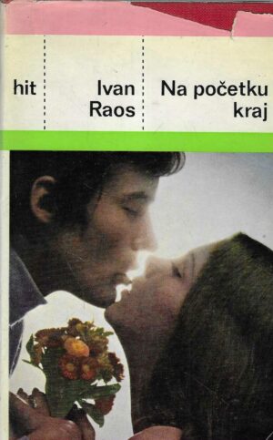 Ivan Raos: Na početku kraj