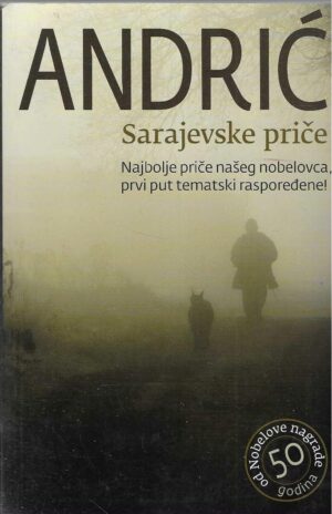 Ivo Andrić: Sarajevske priče