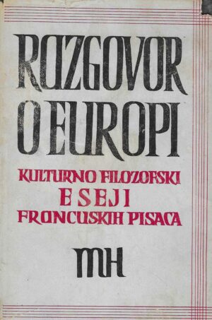 Ivo Hergešić: Razgovor o Europi