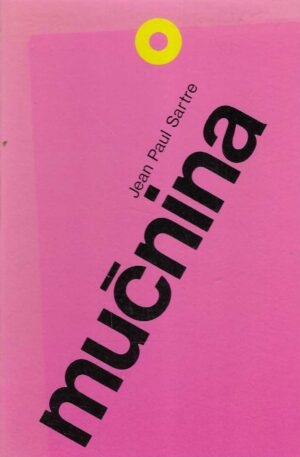 Jean Paul Sartre: Mučnina