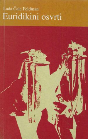 Lada Čale Feldman: Euridikini osvrti