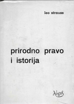 Leo Strauss: Prirodno pravo i istorija