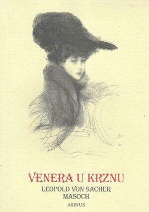 Leopold von Sacher Masoch: Venera u krznu