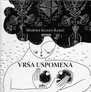 Marina Kljajo-Radić: Vrša uspomena (potpis autorice)